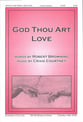 God Thou Art Love SATB choral sheet music cover